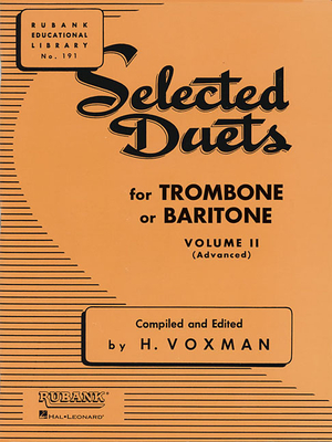 Selected Duets for Trombone or Baritone, Volume II (Advanced)