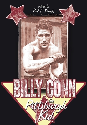 Billy Conn - The Pittsburgh Kid