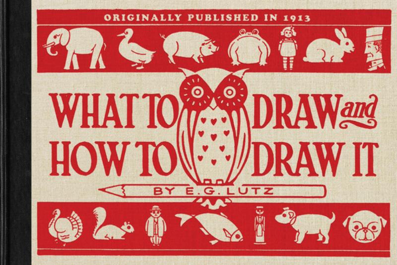 Lutz, E: What to Draw and How to Draw It