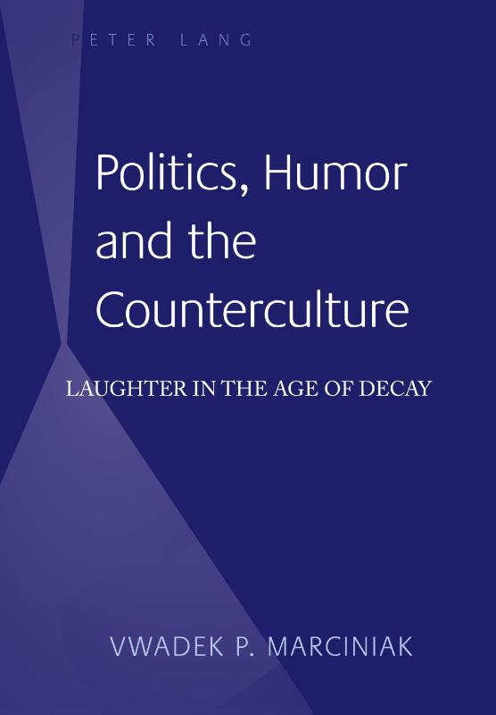 Politics, Humor and the Counterculture