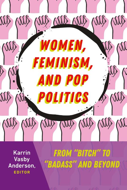 Women, Feminism, and Pop Politics