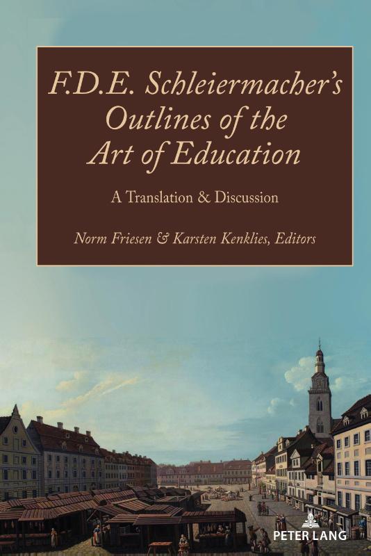 F.D.E. Schleiermacher’s Outlines of the Art of Education