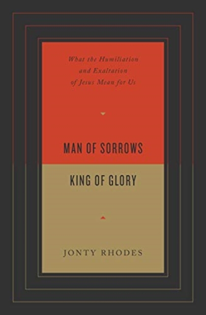 Man of Sorrows, King of Glory