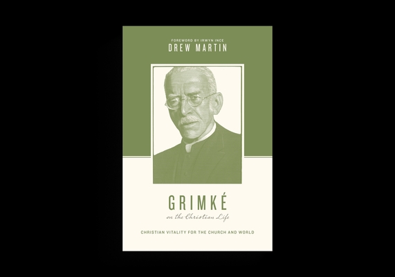 Grimke on the Christian Life