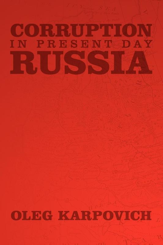 Corruption in Present Day Russia