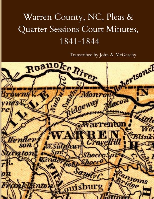 Warren County, NC, Pleas & Quarter Sessions Court Minutes, 1841-1844