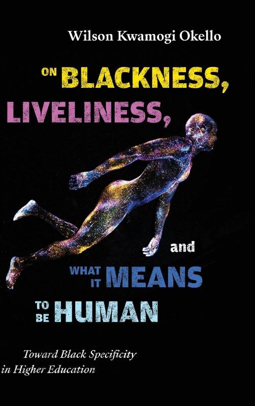 On Blackness, Liveliness, and What It Means to Be Human