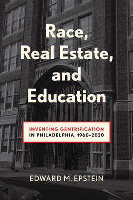 Race, Real Estate and Education
