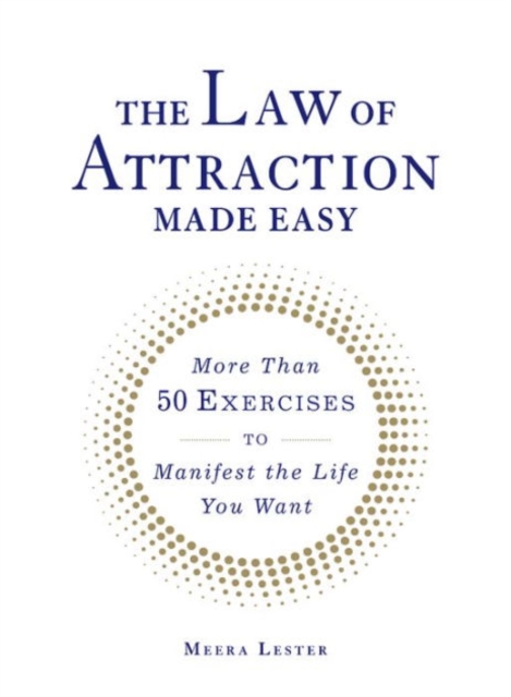 The Law of Attraction Made Easy