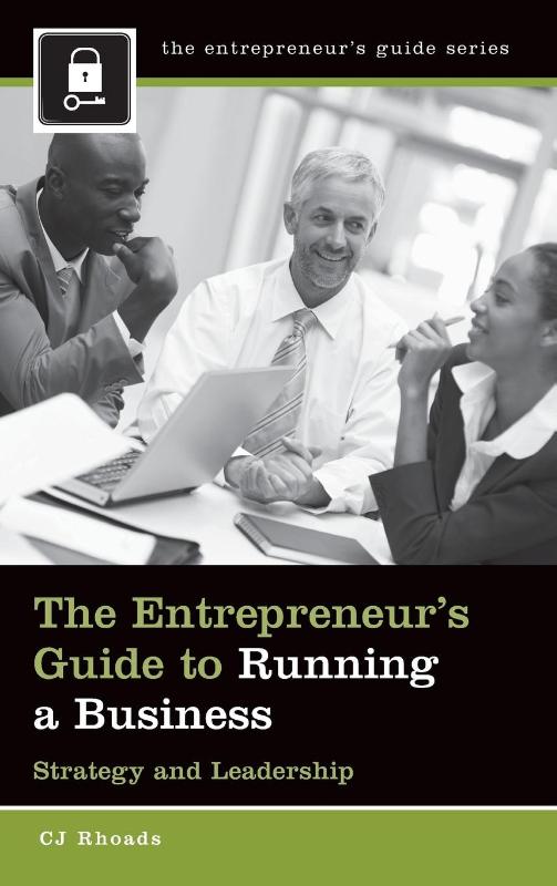 The Entrepreneur's Guide to Running a Business