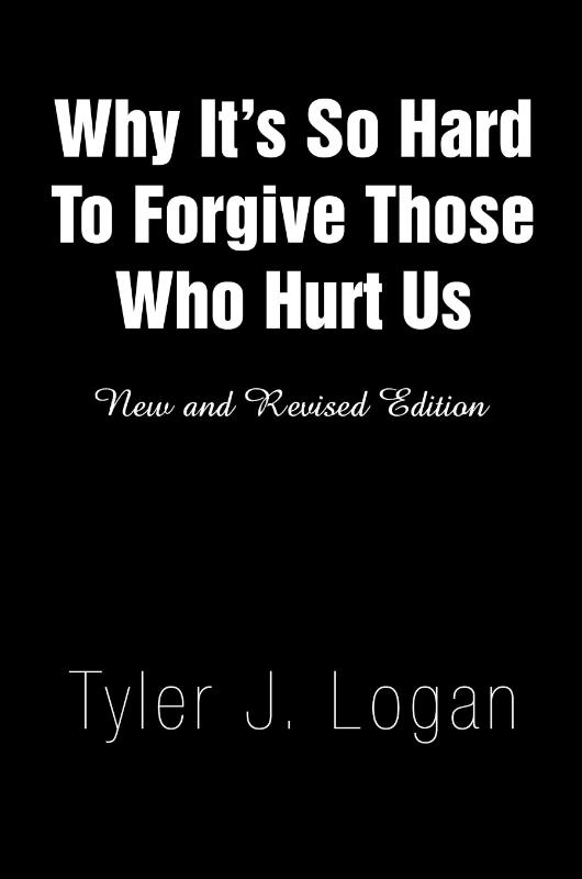 Why It's So Hard to Forgive Those Who Hurt Us