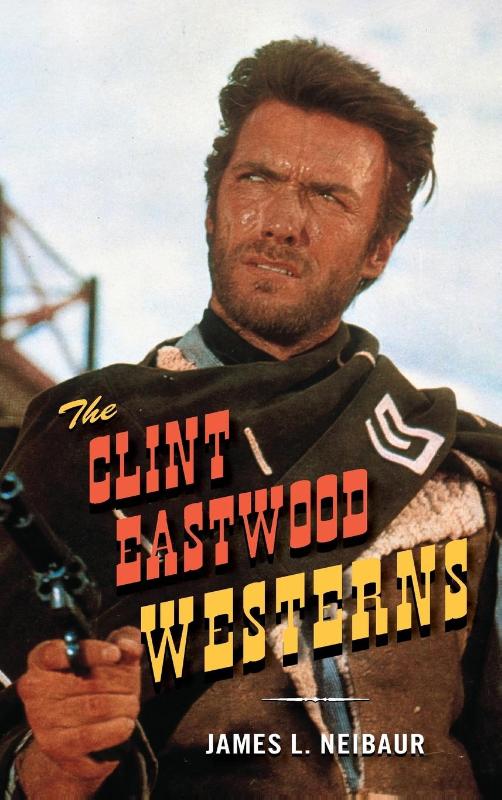 The Clint Eastwood Westerns