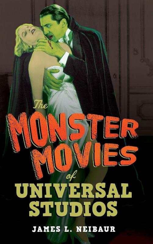 The Monster Movies of Universal Studios