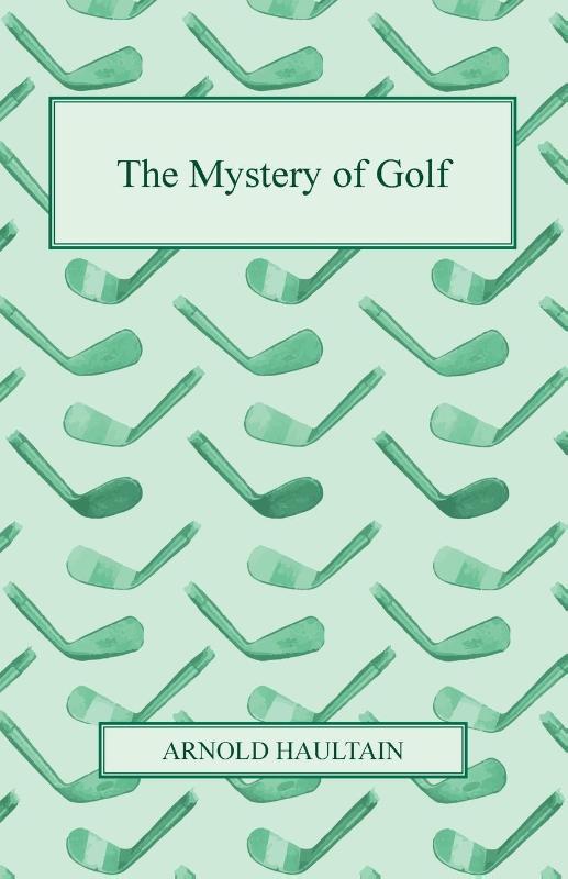The Mystery of Golf
