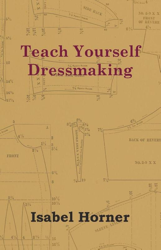 Teach Yourself Dressmaking