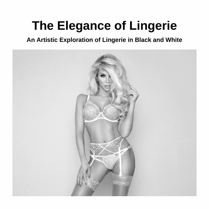 The Elegance of Lingerie