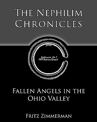 The Nephilim Chronicles: Fallen Angels in the Ohio Valley