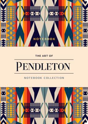 The Art of Pendleton Notebook Collection