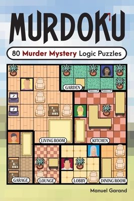 Murdoku: 80 Murder Mystery Logic Puzzles