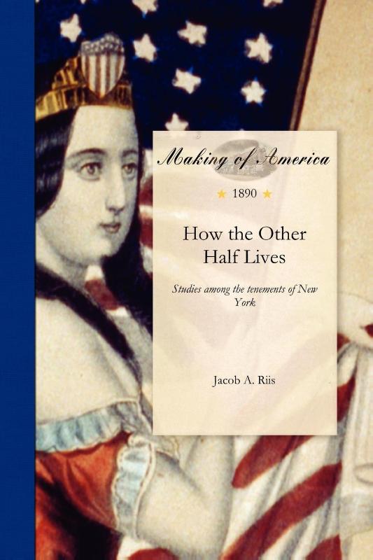 How the Other Half Lives