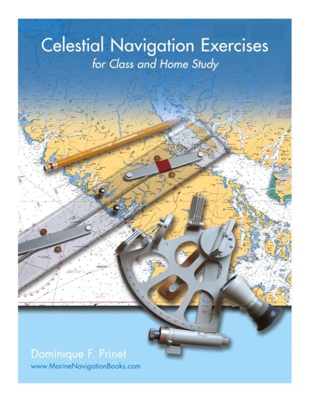 Celestial Navigation Exercises for Class and Home study