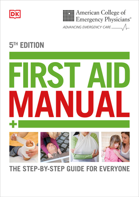 Dk: Acep First Aid Manual 5th Edition
