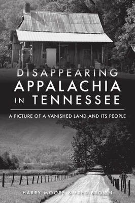 DISAPPEARING APPALACHIA IN TEN
