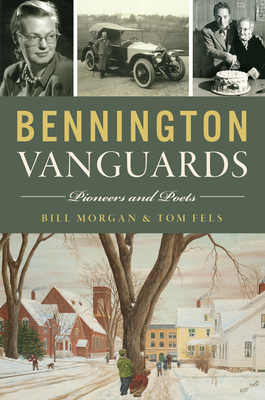 Bennington Vanguards: Pioneers and Poets