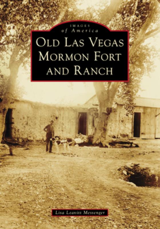 Old Las Vegas Mormon Fort and Ranch
