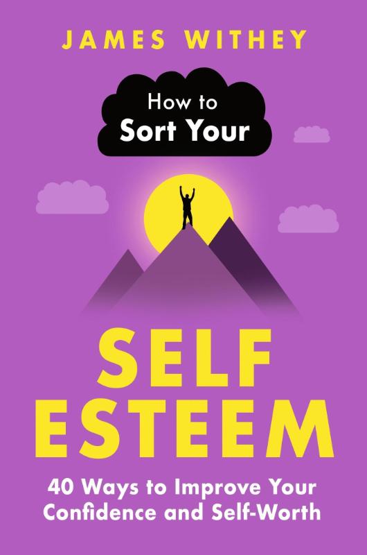 How to Sort Your Self-Esteem
