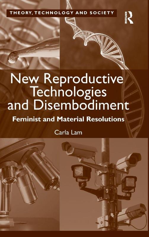 New Reproductive Technologies and Disembodiment
