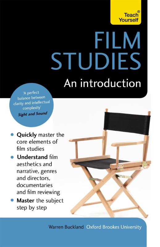 Film Studies: An Introduction: Teach Yourself