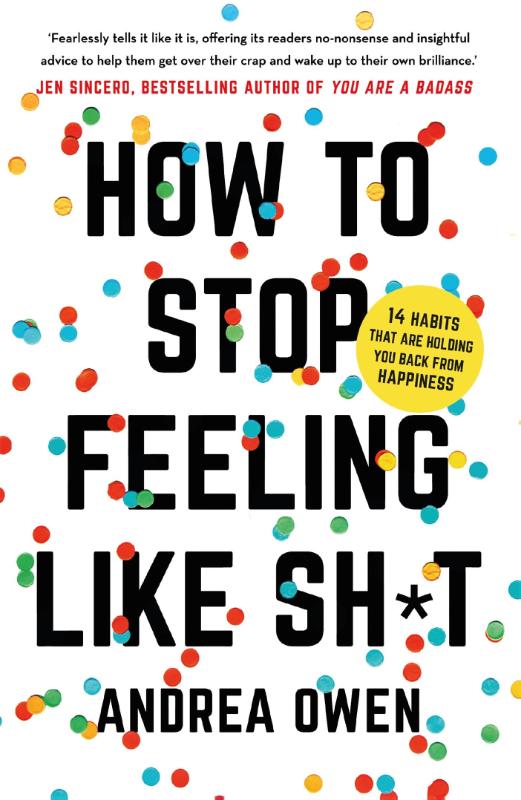 How to Stop feeling Like Shit