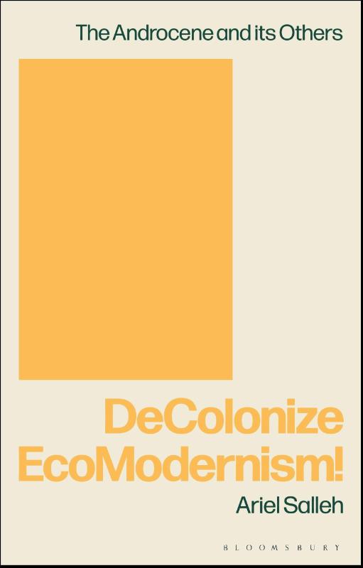 DeColonize EcoModernism!