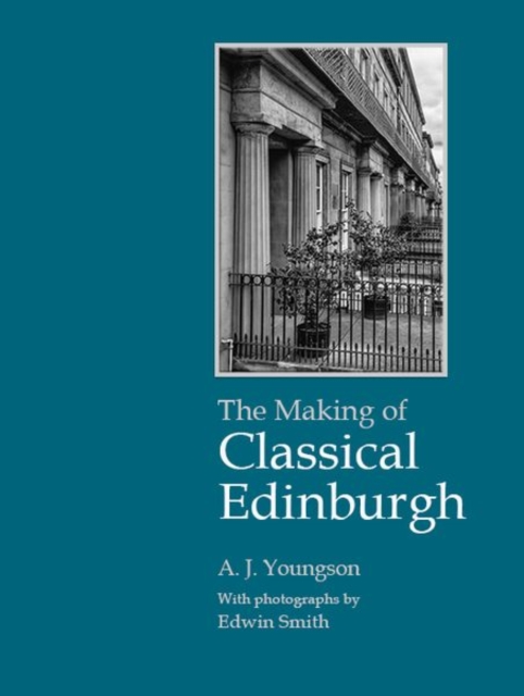The Making of Classical Edinburgh