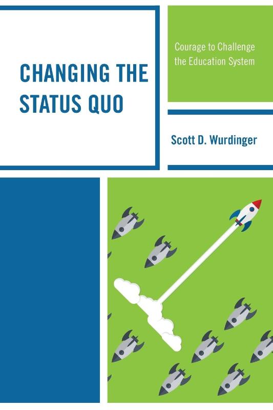 Changing the Status Quo