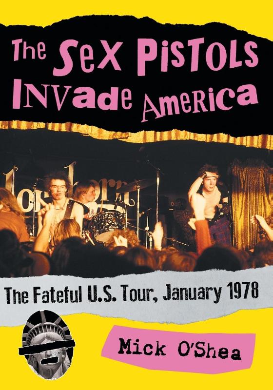 The Sex Pistols Invade America