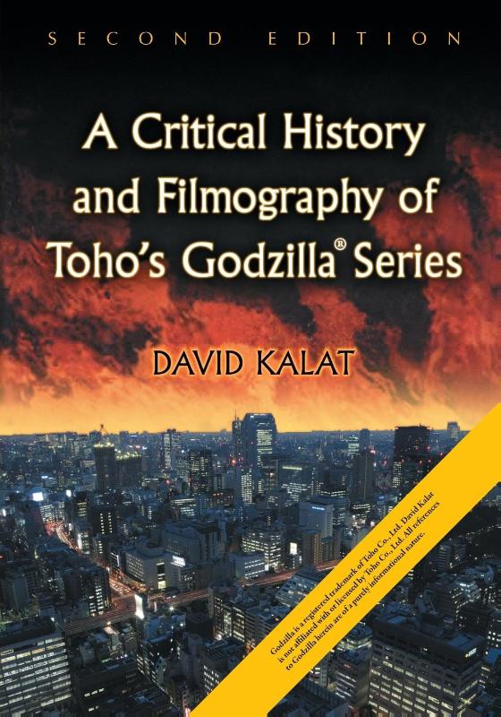 A Critical History and Filmography of Toho's Godzilla Series, 2d ed.