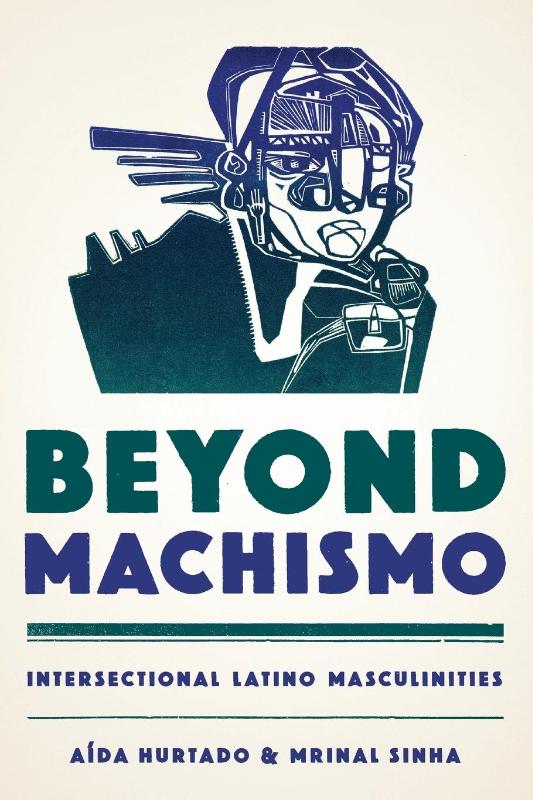 Beyond Machismo