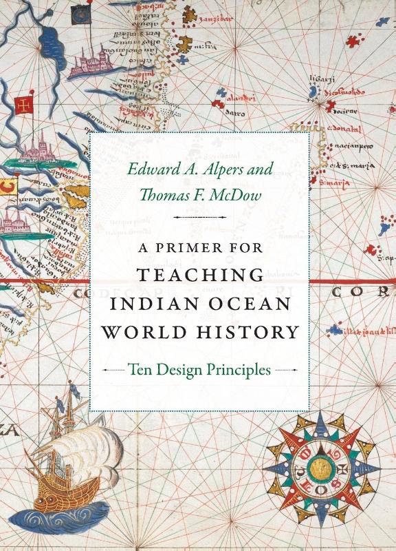 A Primer for Teaching Indian Ocean World History