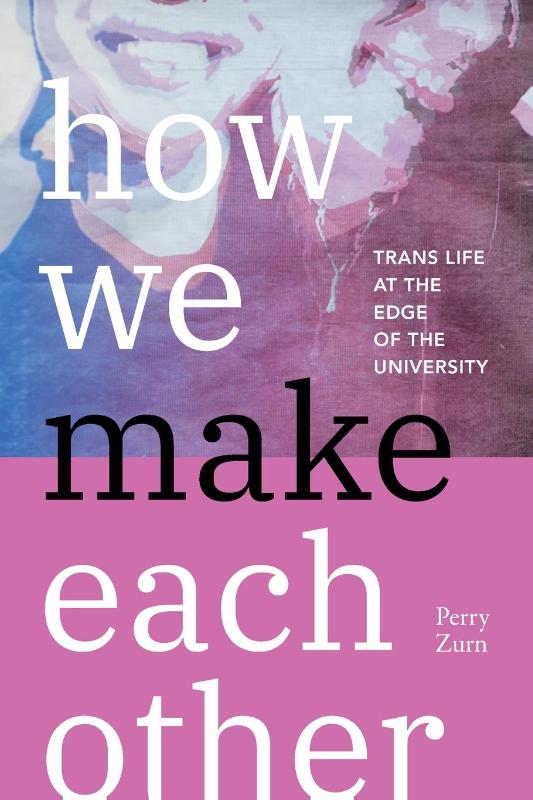 How We Make Each Other