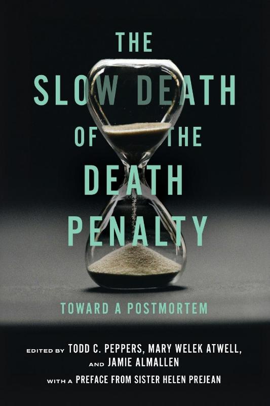 The Slow Death of the Death Penalty