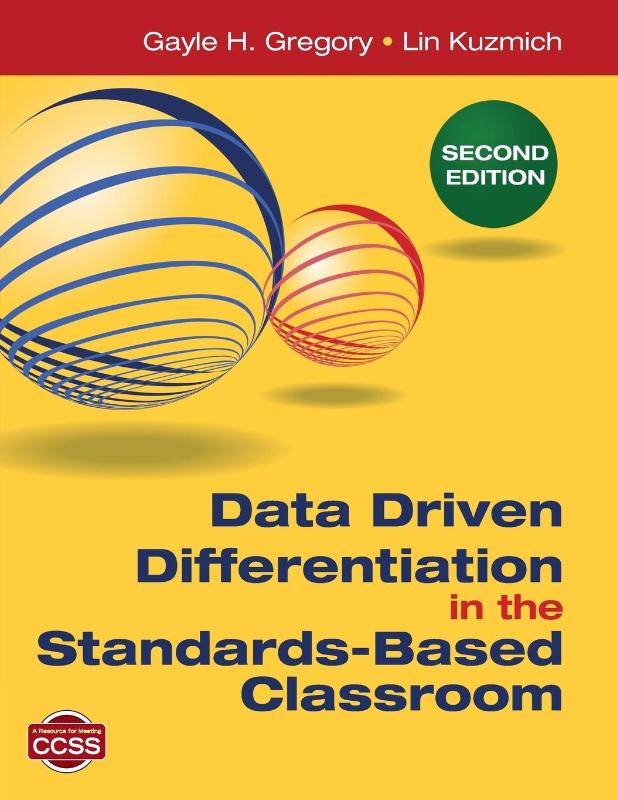 Data Driven Differentiation in the Standards-Based Classroom