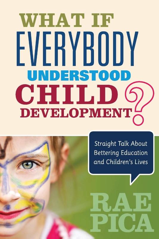 What If Everybody Understood Child Development?