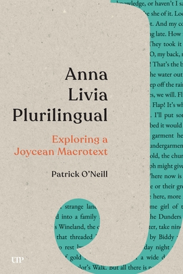 Anna Livia Plurilingual: Exploring a Joycean Macrotext