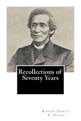 Recollections of Seventy Years