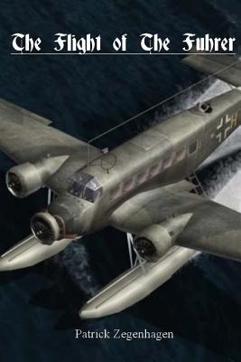 The Flight of The Fuhrer