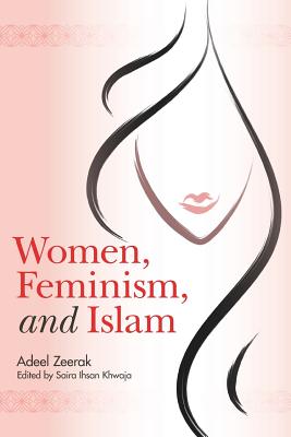 Women, Feminism, and Islam