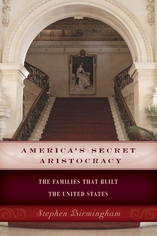 America's Secret Aristocracy