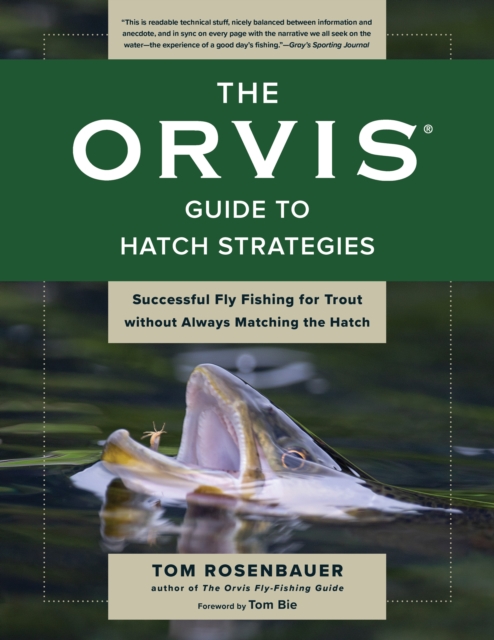The Orvis Guide to Hatch Strategies